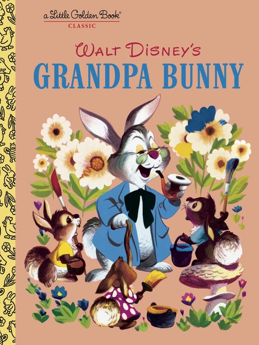 Title details for Grandpa Bunny by Golden Books - Wait list
